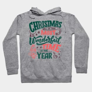 christmas is the most wonderful time of the year Hoodie